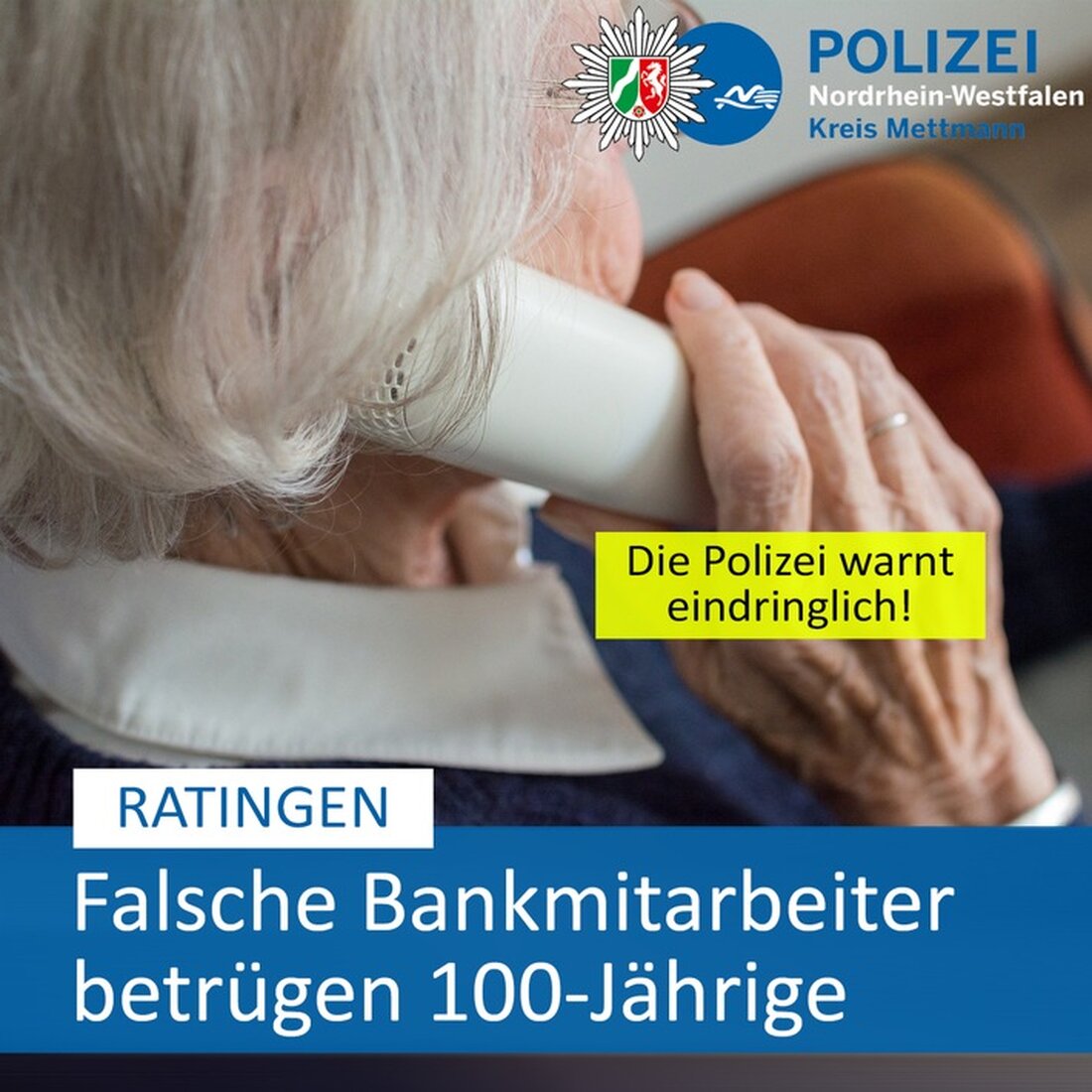 Falsche Bankmitarbeiter betrügen 100-Jährige in Ratingen um 2.000 Euro. Polizei warnt vor aktuellen Betrugsmaschen.