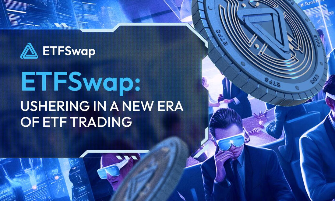 Singapur, Singapur, 15. Mai 2024, Chainwire ETFSwap (ETFS), eine aufstrebende dezentrale Kryptowährungs- und Exchange-Traded-Funds-Plattform (ETFS), hat eine Reihe bedeutender Meilensteine erreicht und markiert einen historischen Moment in seiner Entwicklung und seinem Vorverkauf. Mit der Unterstützung und dem Vertrauen Tausender Benutzer und Investoren weltweit erlebt diese bahnbrechende Plattform einen rasanten Anstieg der Popularität. Darüber hinaus erlangt ETFSwap (ETFS) weltweite Anerkennung als bedeutender Akteur auf dem Markt für tokenisierte ETFs. Es bietet eine Plattform, die sowohl unverwechselbar und zugänglich als auch einzigartig und benutzerfreundlich für den Handel mit Kryptowährungen und ETFs ist. ETFSwap (ETFS) verzeichnet einen beispiellosen Anstieg auf über 4.000 Benutzer …