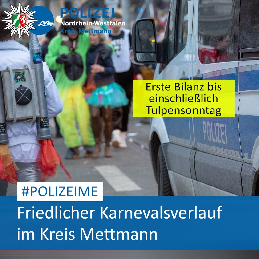 Die Polizei Mettmann zieht eine positive Karnevalsbilanz bis Tulpensonntag: friedliche Feierlichkeiten und wenige Einsätze.