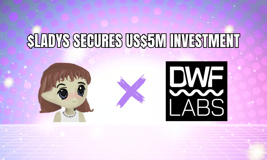 Seychellen, Seychellen, 3. Juni 2024, Chainwire Mylady Meme Coin ($LADYS) hat eine bedeutende Investition von 5 Millionen US-Dollar angekündigt DWF-Labore. Diese Investition stellt einen entscheidenden Moment für $LADYS dar und positioniert das Unternehmen für beschleunigtes Wachstum und Innovation innerhalb der Kryptowährungslandschaft. Eine neue Ära für Milady Meme Coin Mit der Kapitalspritze von DWF Labs ist $LADYS bereit, die nächste Innovationswelle im Bereich der Meme-Coins anzuführen. Die Zusammenarbeit zwischen Milady Meme Coin und DWF Labs soll neue Wege für Entwicklung, Zusammenarbeit und Community-Engagement innerhalb des $LADYS- und Meme-Ökosystems eröffnen. Wertsteigernde Investitionspartnerschaft von DWF Labs DWF Labs bringt als Web3-Investor und Market …