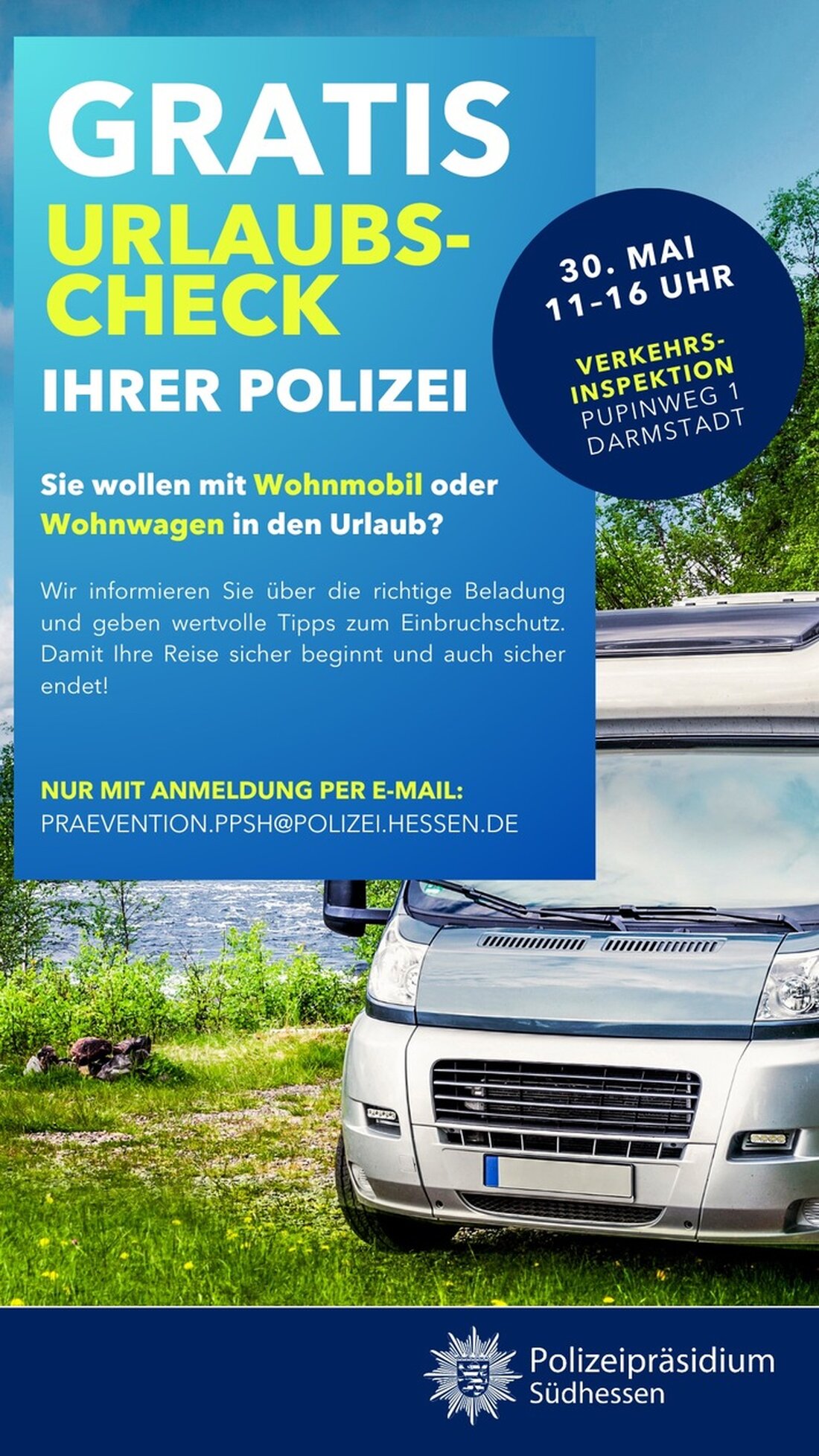 Das Polizeipräsidium Südhessen bietet am 30. Mai einen kostenlosen Urlaubscheck für Wohnmobile und Wohnwagen in Darmstadt an. Anmeldung erforderlich.