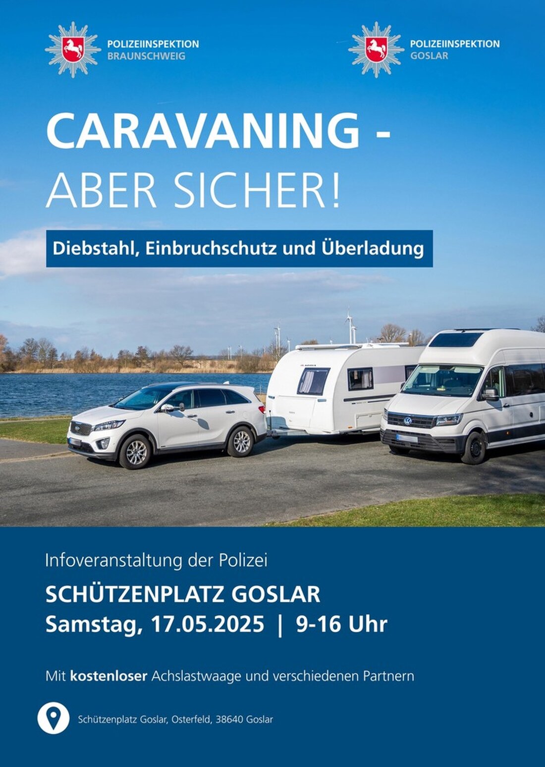 Am 17. Mai informiert die Polizei Goslar auf dem Schützenplatz über Sicherheit für Wohnwagen und Wohnmobile. Kostenlose Beratung!