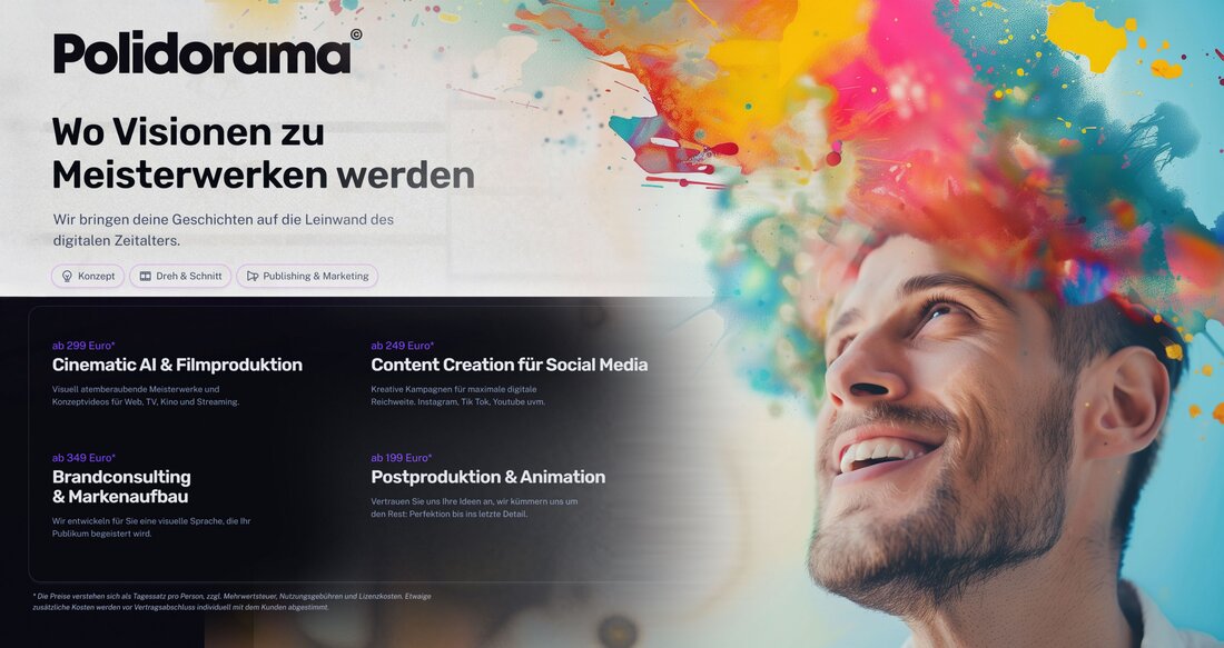 Wir bringen deine Geschichten auf die Leinwand des digitalen Zeitalters Tauchen Sie ein in eine Welt, in der künstlerische Brillanz und technologische Innovation in einem spektakulären Dialog verschmelzen: Polidorama erschließt eine neue Ära der visuellen Inszenierung, in der Ihre Ideen den Glanz und die Intensität hochkarätiger Hollywoodproduktionen erreichen. Unsere sogenannte Cinematic AI – ein einzigartiges Zusammenwirken aus traditionsreicher Filmkunst und künstlicher Intelligenz – schafft kühne Bildwelten, die gleichermaßen visionär und wegweisend sind. Das Herzstück unseres Angebots? Ihre schöpferische Idee, die wir mit modernster Previsualisierungstechnik von der ersten Manuskriptzeile bis zum strahlenden Finish begleiten. Unsere „PreViz“-Lösungen ermöglichen es Autorinnen und Filmemacherinnen, …
