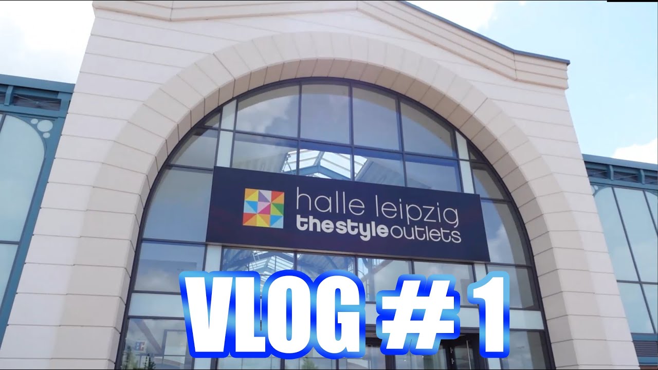 Einkaufen im Outlet Center Halle/Leipzig | VLOG Nr. 1