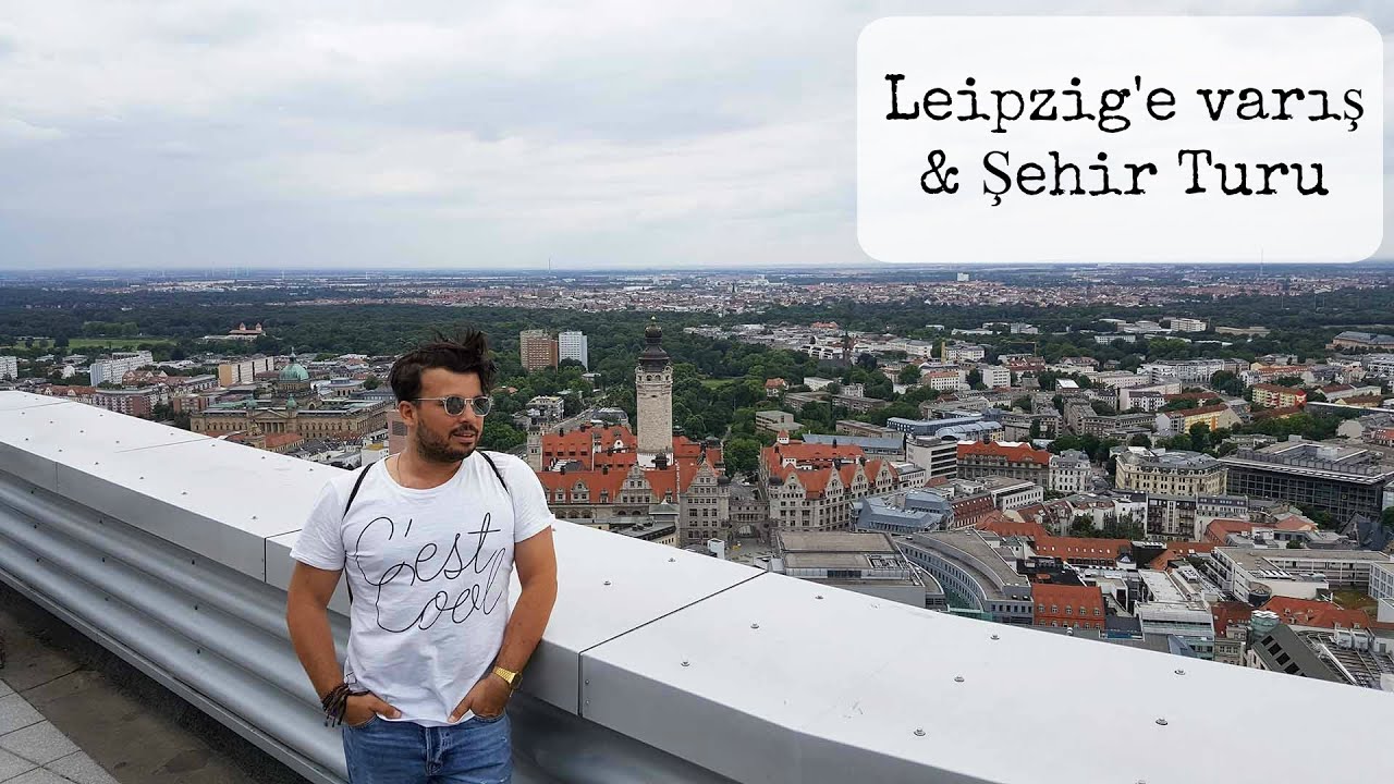 Leipzig'i Nasil Bilirsiniz?