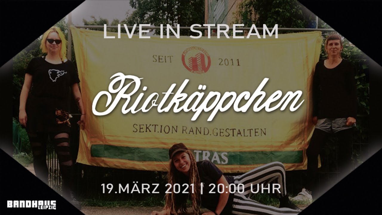 Riot Cap - Live im Bandhaus Leipzig | 19.03.2021