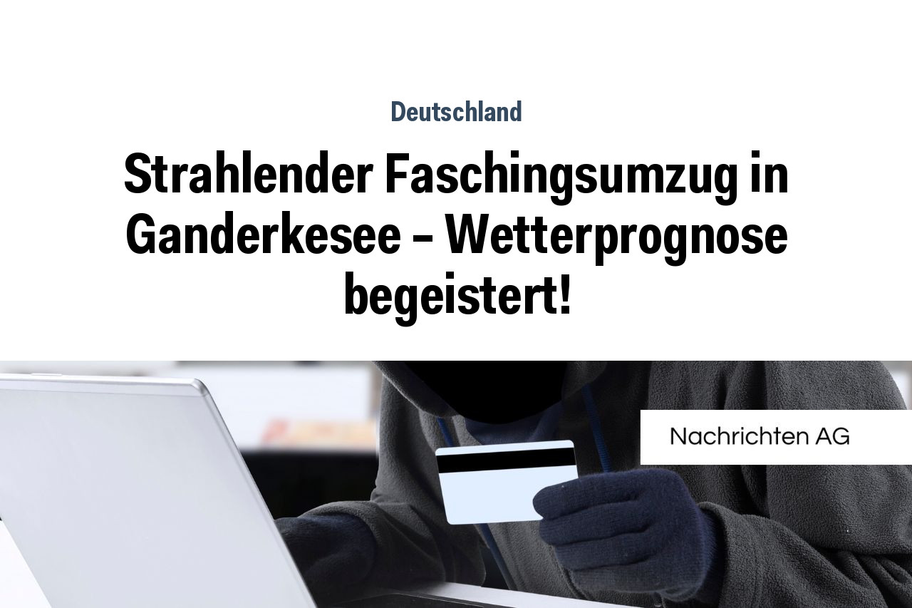 Strahlender Faschingsumzug in Ganderkesee – Wetterprognose begeistert!