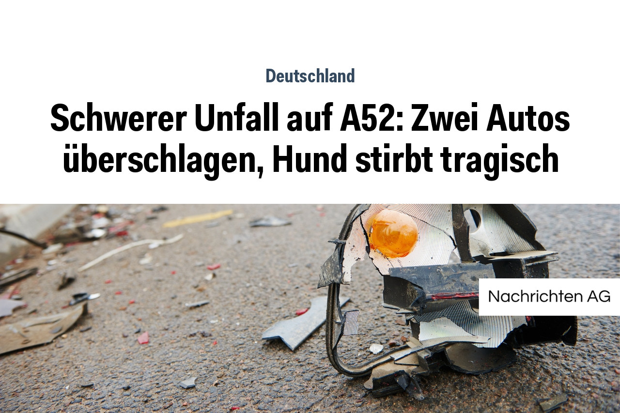 Schwerer Unfall auf A52: Zwei Autos überschlagen, Hund stirbt tragisch
